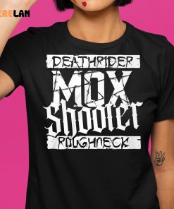 Death Rider Mox Shooler Roughteck Shirt 1 1