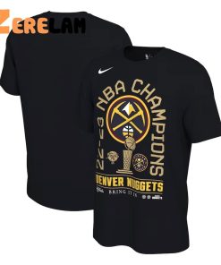 Denver Nuggets 2023 NBA Finals Champions Bring it in Shirt 1