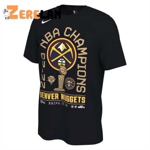 Denver Nuggets 2023 NBA Finals Champions Bring it in Shirt, Gifts Fan Gear