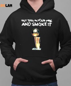 Denver Nuggets Put This In Your Pipe And Smoke It Shirt 2 1