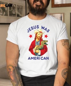 Dinosaur Jesus Was American Shirt 1 1