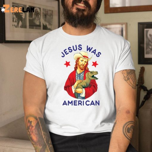 Dinosaur Jesus Was American Shirt