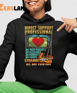 Direct Support Professional Hustle All Day Everyday Shirt 4 1