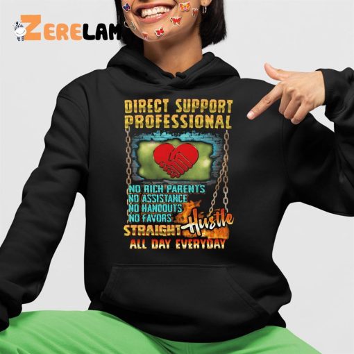 Direct Support Professional Hustle All Day Everyday Shirt