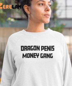 Dragon Penis Money Gang Shirt 3 1