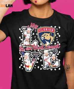 Florida Panthers Love My Is On That Count Shirt 1 1