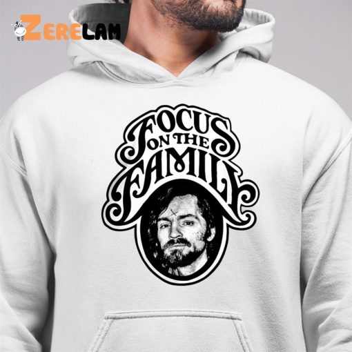 Focus On The Family Shirt
