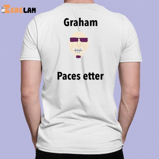 Graham Paces Etter Shirt
