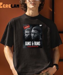 Guns And Buns A Carolina Addiction Story Shirt 3 1