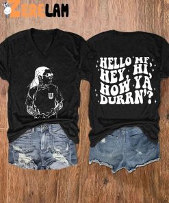 Hello MF Hey Hi How Ya Durrn Shirt 2