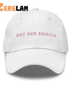 Hillary Clinton But Her Emails Hat 3