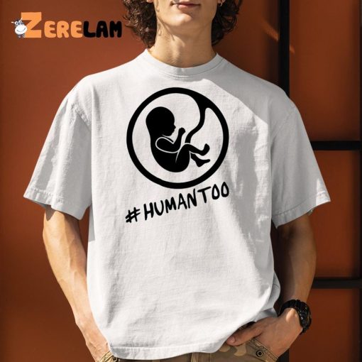 Human Too Shirt