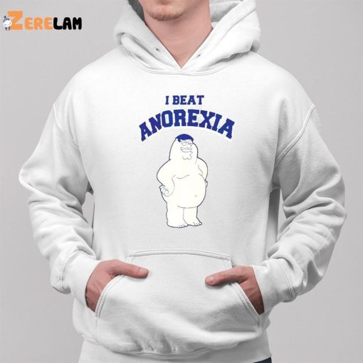 I Beat Anorexia Shirt