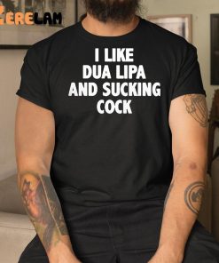 I Like Dl And Sucking Cock Shirt 1