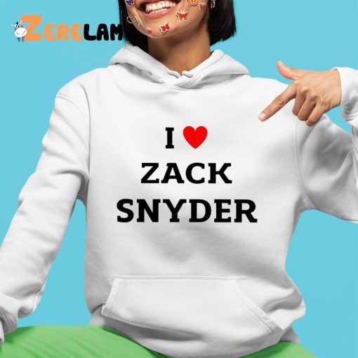 I Love Zack Snyder Shirt, Unbiased Snyder Fan