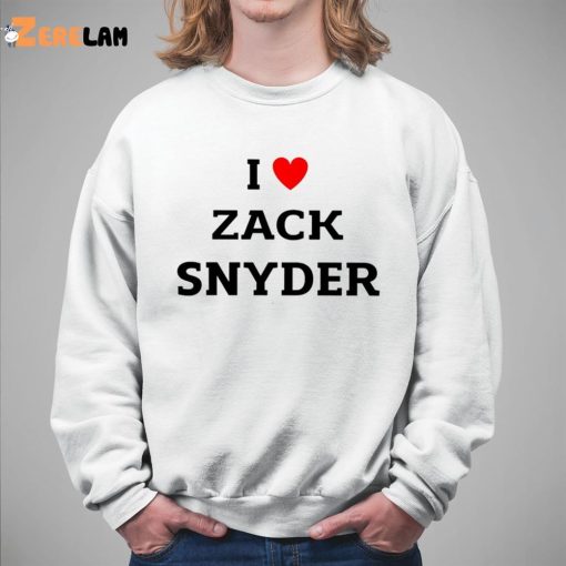 I Love Zack Snyder Shirt, Unbiased Snyder Fan