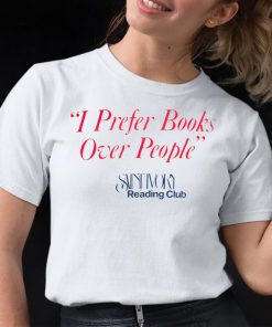 I Prefer Books Over People Reading Club Shirt