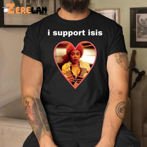 I Support Isis Shirt