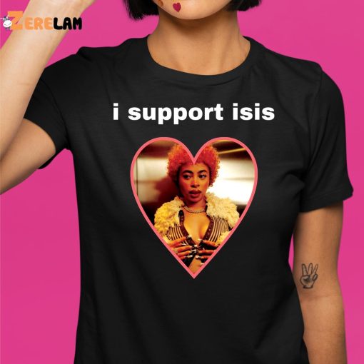 I Support Isis Shirt