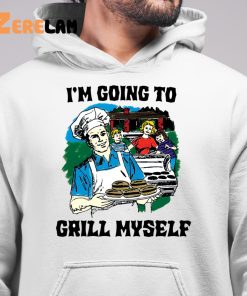 Im Going To Grizz Myself Shirt 6 1