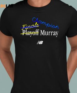 Jamal Murray Champion Final Playoff Murray Shirt 1 1