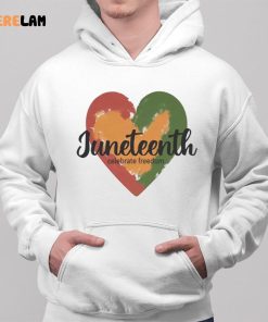 Juneteenth Celebrate Freedom Sweatshirt 2 1