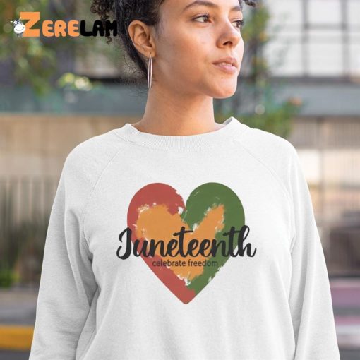 Juneteenth Celebrate Freedom Sweatshirt