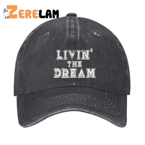 LIVIN’ THE DREAM Hat