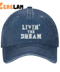 LIVIN THE DREAM Hat 2