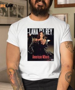 Lana Del Rey American Whore Shirt