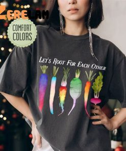 Let's Root For Each Other Pride Shirt 1