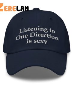Listening To One Direction Is Sexy Hat 2