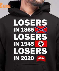 Losers In 1865 Losers In 1945 Losers In 2020 Shirt 6 1