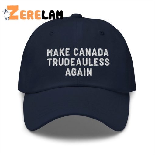 Make Canada Trudeauless Again Hat