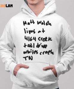 Matt Walsh Lives At 4164 Creek Trail Drive Whites Creek Tn Shirt 2 1