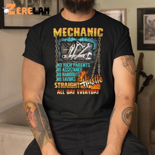 Mechanic Hustle All Day Everyday Shirt