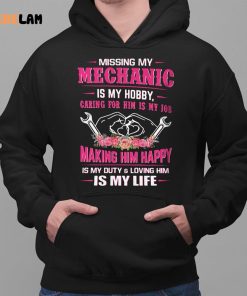 Missing My Firefighter Is My Hobby Caring For Him Is My Job Making Him Happy Shirt 2 1