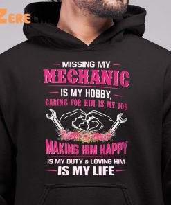 Missing My Firefighter Is My Hobby Caring For Him Is My Job Making Him Happy Shirt 6 1