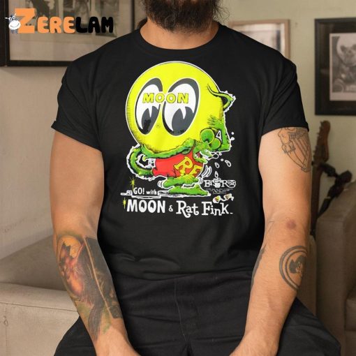 Moon Go With Moon Rat Fink Shirt