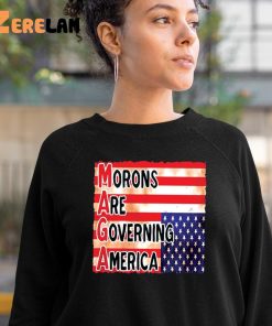 Morons Are Governing America Shirt 10 1