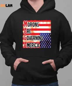 Morons Are Governing America Shirt 2 1