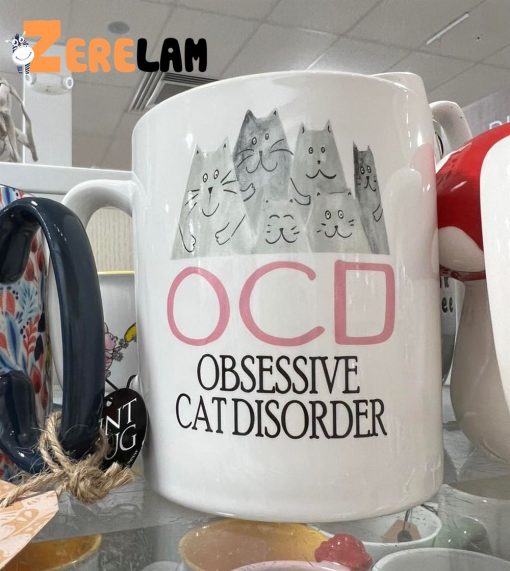 Ocd Obsessive Cat Disorder Mug
