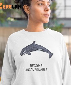 Orcanize Shark Become Ungovernable Shirt 3 1