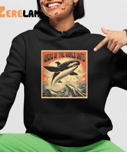Orcas Of The World Unite Shirt 4 1