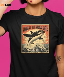 Orcas Of The World Unite Shirt 9 1