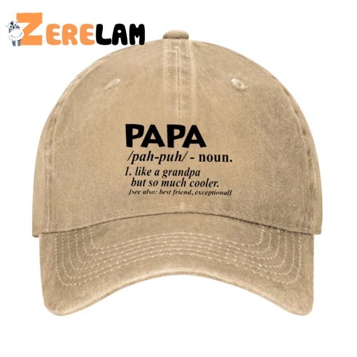 PAPA Like A Grandpa But So Much Cooler Funny Hat