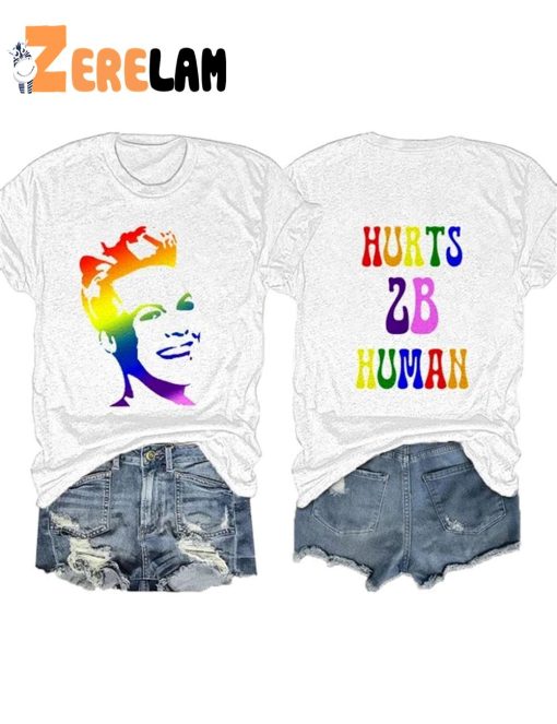 Pink Hurts 2B Human LGBT Shirt