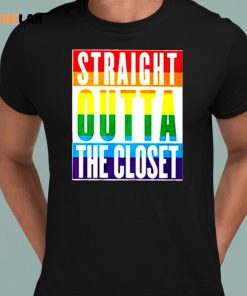 Pop Base Straight Outta The Closet Shirt 8 1