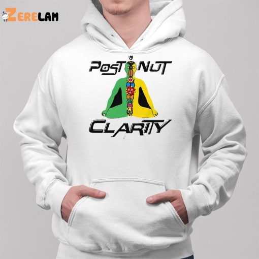 Post Nut Clarity Shirt Sweatshirt