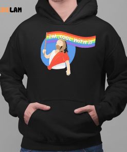 Pride Jesus Im Cool With It Shirt 2 1